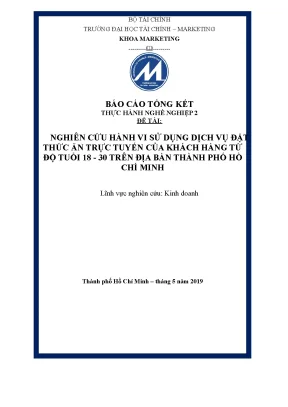 Nghiên cứu hành vi sử dụng dịch vụ đặt thức ăn trực tuyến của khách hàng từ độ tuổi 18 30 trên địa bàn thành phố hô chí minh