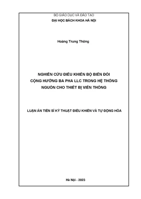 Nghiên cứu điều khiển bộ biến đổi cộng hưởng ba pha llc trong hệ thống nguồn cho thiết bị viễn thông