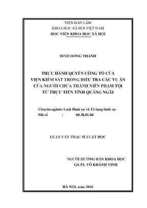 Thực hành quyền công tố của viện kiểm sát trong điều tra các vụ án của người chưa thành niên phạm tội từ thực tiễn tỉnh quảng ngãi