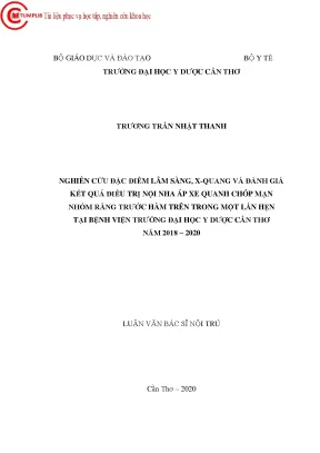 Nghiên cứu đặc điểm lâm sàng x quang và đánh giá kết quả điều trị nội nha áp xe quanh chóp mạn nhóm răng trước hàm trên trong một lần hẹn tại bệnh viện trường đại học y dược cần thơ nă