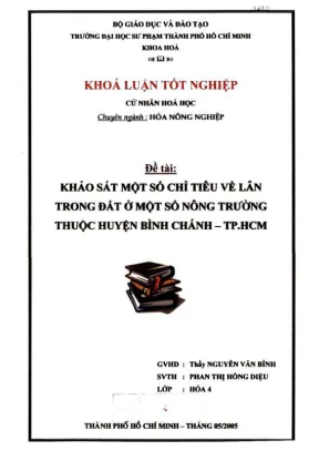 Khóa luận tốt nghiệp hóa học khảo sát một số chỉ tiêu về lân trong đất ở một số nông trường thuộc huyện bình chánh tp hcm