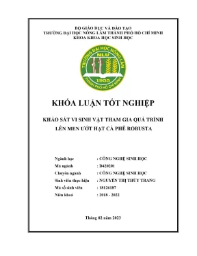 Khóa luận tốt nghiệp công nghệ sinh học khảo sát vi sinh vật tham gia quá trình lên men ướt hạt cà phê robusta