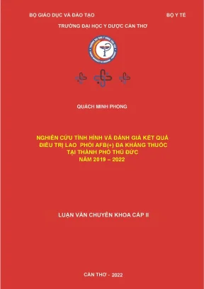 Nghiên cứu tình hình và đánh giá kết quả điều trị lao phỏi afb đa kháng thuốc tại thành phố thủ đức năm 2019 2022