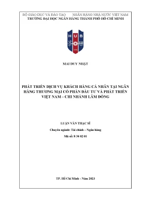 Phát triển dịch vụ khách hàng cá nhân tại ngân hàng thương mại cổ phần đầu tư và phát triển việt nam chi nhánh lâm đồng giai đoạn 2016 2021