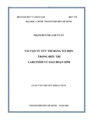 Tái tạo vú tức thì bằng túi độn trong điều trị carcinôm vú giai đoạn sớm