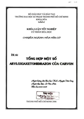 Khóa luận tốt nghiệp hóa học tổng hợp một số aryloxiaxetohiđrazon của carvon