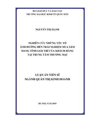 Nghiên cứu những yếu tố ảnh hưởng đến trải nghiệm mua sắm mang tính giải trí của khách hàng tại trung tâm thương mại