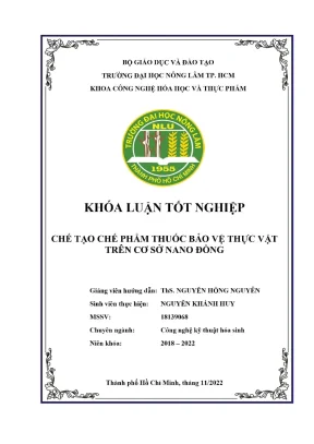 Khóa luận tốt nghiệp công nghệ hóa học và thực phẩm chế tạo chế phẩm thuốc bảo vệ thực vật trên cơ sở nano đồng