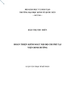 Ths hoàn thiện kiểm soát nội bộ chi phí tại viện dinh dưỡng