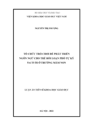 Tổ chức trò chơi để phát triển ngôn ngữ cho trẻ rối loạn phổ tự kỷ 5 6 tuổi ở trường mầm non