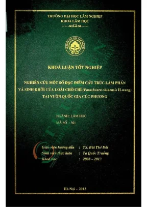 Nghiên cứu một số đặc điểm cấu trúc lâm phần và sinh khối của loài chò chỉ parashoera chinensis h wang tại vườn quốc gia cúc phương