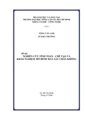 Khóa luận tốt nghiệp cơ khí công nghệ nghiên cứu tính toán chế tạo và khảo nghiệm mô hình máy sấy chân không