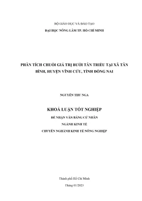 Khóa luận tốt nghiệp kinh tế nông nghiệp phân tích chuỗi giá trị bưởi tân triều tại xã tân bình huyện vĩnh cửu tỉnh đồng nai