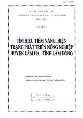 Khóa luận tốt nghiệp địa lý tìm hiểu tiềm năng hiện trạng phát triển nông nghiệp huyện lâm hà tỉnh lâm đồng