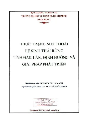 Khóa luận tốt nghiệp địa lý thực trạng suy thoái hệ sinh thái rừng tỉnh đăk lăk định hướng và giải pháp phát triển