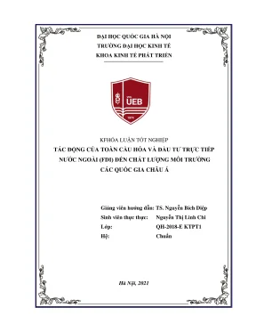 Khóa luận tốt nghiệp kinh tế phát triển tác động của toàn cầu hóa và đầu tư trực tiếp nước ngoài fdi đến chất lượng môi trường các quốc gia châu á