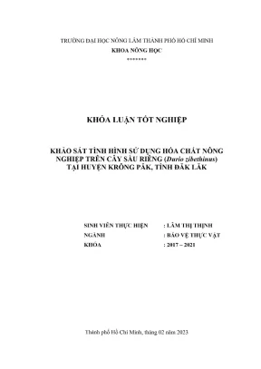 Khóa luận tốt nghiệp bảo vệ thực vật khảo sát tình hình sử dụng hóa chất nông nghiệp trên cây sầu riêng durio zibethinus tại huyện krông păk tỉnh đăk lăk