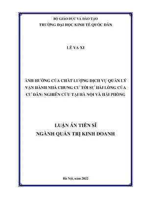 Tài liệu ảnh hưởng chất lượng dịch vụ quản lý vận hành nhà chung cư tới sự hài lòng của cư dân nghiên cứu tại hà nội và hải phòng