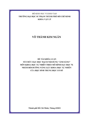 Khóa luận tốt nghiệp vật lý tổ chức dạy học mạch nội dung ánh sáng môn khoa học tự nhiên theo mô hình dạy học 7e nhằm bồi dưỡng năng lực khoa học tự nhiên của học sinh trung học sơ sở