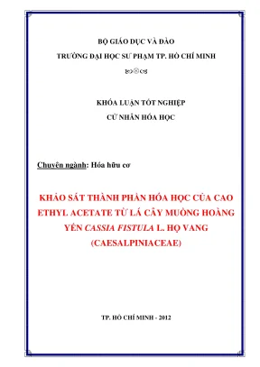 Khóa luận tốt nghiệp hóa học khảo sát thành phần hóa học của cao ethyl acetate từ lá cây muồng hoàng yến cassia fistula l họ vang caesalpiniaceae