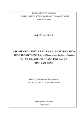 Khóa luận tốt nghiệp quản lý tài nguyên rừng đặc điểm cấu trúc và khả năng tích tụ carbon rừng trồng thông ba lá pinus kesiya royle ex gordon tại xã trạm hành thành phố đà lạt tỉnh lâm đồng