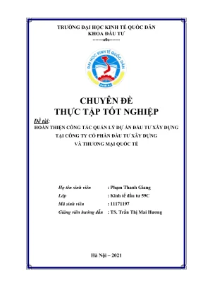 Chuyên đề thực tập tốt nghiệp hoàn thiện công tác quản lý dự án đầu tư xây dựng tại công ty cổ phần đầu tư xây dựng và thương mại quốc tế