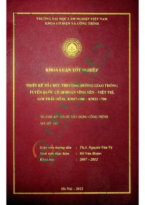 Thiết kế tổ chức thi công đường giao thông tuyến quốc lộ 2b đoạn vĩnh yên việt trì gói thầu số 02 km17 10 km21 700