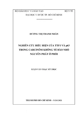 Nghiên cứu biểu hiện của ttf1 và p63 trong carcinôm không tế bào nhỏ nguyên phát ở phổi