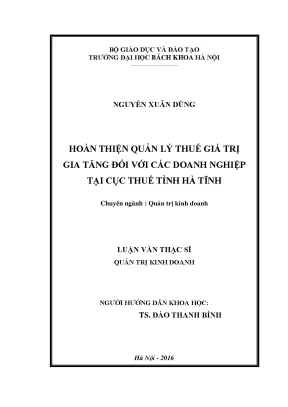 Hoàn thiện quản lý thuế giá trị gia tăng đối với các doanh nghiệp tại cục thuế tỉnh hà tĩnh