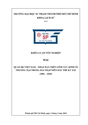 Khóa luận tốt nghiệp lịch sử quan hệ việt nam nhật bản trên lĩnh vực kinh tế thương mại trong hai thập niên đầu thế kỷ xxi