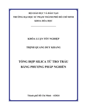 Khóa luận tốt nghiệp hóa học tổng hợp silica từ tro tấu bằng phương pháp nghiền