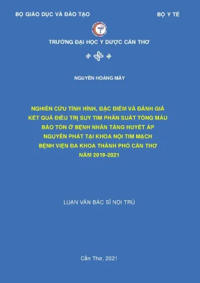Nghiên cứu tình hình đặc điểm và đánh giá kết quả điều trị suy tim phân suất tống máu bảo tồn ở bệnh nhân tăng huyết áp nguyên phát tại khoa nội tim mạch bệnh viện đa khoa thành phố cầ