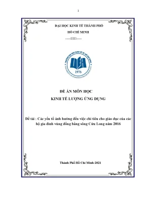 Các yếu tố ảnh hưởng đến việc chi tiêu cho giáo dục của cáchộ gia đình vùng đồng bằng sông cửu long năm 2016