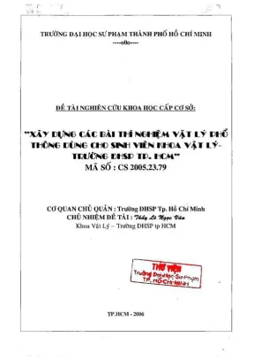 De tai nghien cuu khoa hoc xay dung cac bai thi nghiem vat ly pho thong dung cho sinh vien khoa vat ly truong dhsp tphcm