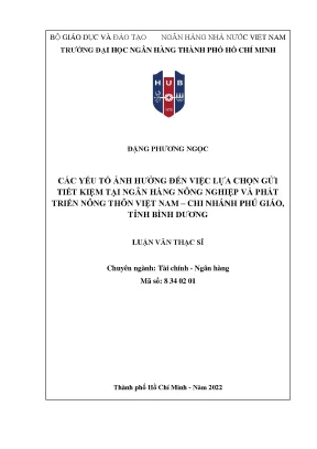 Các yếu tố ảnh hưởng đến việc lựa chọn gửi tiết kiệm tại ngân hàng nông nghiệp và phát triển nông thôn việt nam chi nhánh phú giáo bình dương