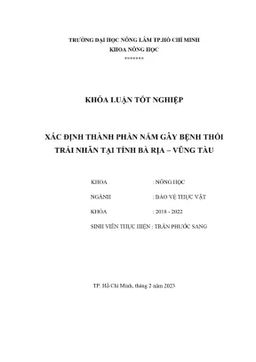 Khóa luận tốt nghiệp bảo vệ thực vật xác định thành phần nấm gây bệnh thối trái nhãn tại tỉnh bà rịa vũng tàu