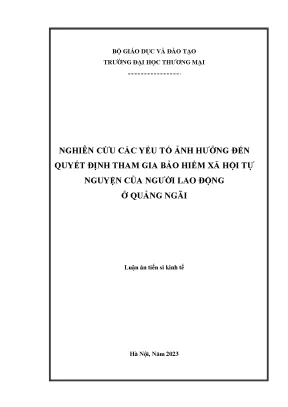 Nghiên cứu các yếu tố ảnh hưởng đến quyết định tham gia bảo hiểm xã hội tự nguyện của người lao động ở quảng ngãi