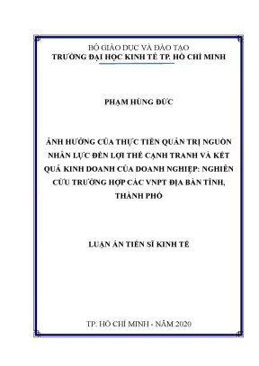 Ảnh hưởng của thực tiễn quản trị nguồn nhân lực đến lợi thế cạnh tranh và kết quả kinh doanh của doanh nghiệp trường hợp các vnpt địa bàn tỉnh thành phố