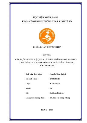 Khóa luận tốt nghiệp công nghệ thông tin xây dựng phân hệ quản lý mua hàng bán hàng và kho của công ty tnhh hosana trên nền tảng 1c enterprise