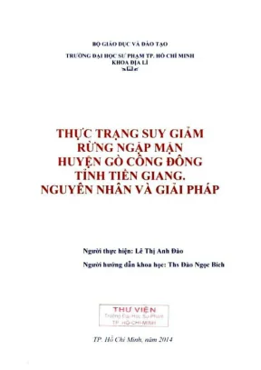 Khóa luận tốt nghiệp địa lý thực trạng suy giảm rừng ngập mặn huyện gò công đông tỉnh tiền giang nguyên nhân và giải pháp