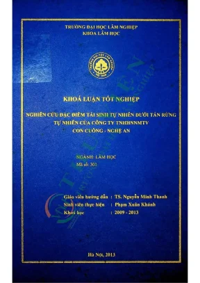 Nghiên cưứu đặc điểm tái sinh tự nhiên dưới tán rừng tự nhiên của công ty tnhhnnmtv con cuông nghệ an