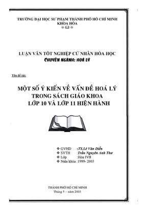 Khóa luận tốt nghiệp hóa học một số ý kiến về vấn đề hóa lý trong sách giáo khoa lớp 10 và lớp 11 hiện hành