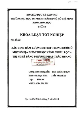 Khóa luận tốt nghiệp hóa học xác định hàm lượng nitrit trong nước ở một số địa điểm thuộc kênh nhiêu lộc thị nghè bằng phương pháp trắc quang