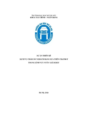 Dự án thiết kế dịch vụ chăm sóc khách hàng dựa trên chatbot trong lĩnh vực nước giải khát