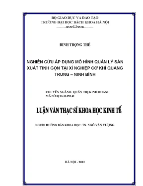 Nghiên cứu áp dụng mô hình quản lý sản xuất tinh gọn tại xí nghiệp cơ khí quang trung ninh bình