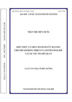 Kiến thức và thực hành sơ cứu ban đầu cho trẻ em bỏng nhiệt của người chăm sóc và các yếu tố liên quan