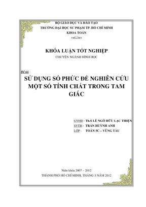 Khóa luận tốt nghiệp toán học sử dụng số phức để nghiên cứu một số tính chất trong tam giác