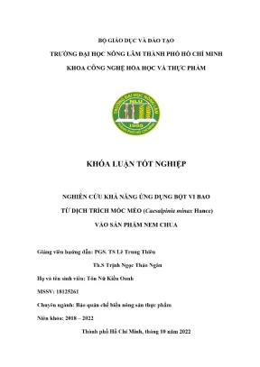 Khóa luận tốt nghiệp công nghệ hóa học và thực phẩm nghiên cứu khả năng ứng dụng bột vi bao từ dịch trích móc mèo caesalpinia minax hance vào sản phẩm nem chua