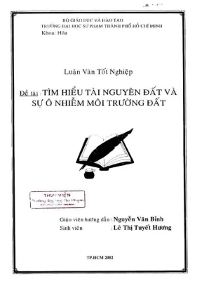 Khóa luận tốt nghiệp hóa học tìm hiểu tài nguyên đất và sự ô nhiễm môi trường đất