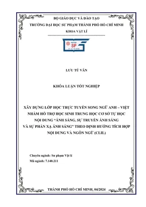 Khóa luận tốt nghiệp sư phạm vật lý xây dựng lớp học trực tuyến song ngữ anh việt nhằm hỗ trợ học sinh trung học cơ sở tự học nội dung ánh sáng sự truyền ánh sáng và sự phản xạ ánh sáng theo định hướng tích hợp nội dung và ngôn ngữ clil